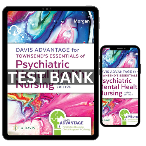 Advantage for Townsend’s Essentials of Psychiatric Mental Health Nursing 9th Test Bank