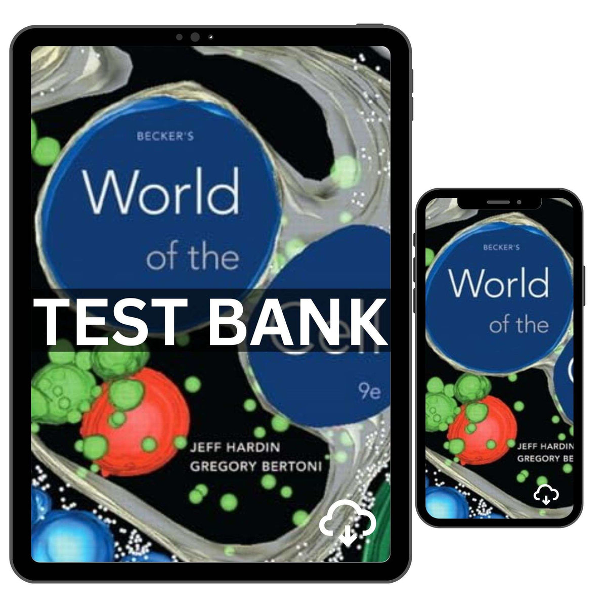 Becker's World of the Cell, 9th Edition Test Bank