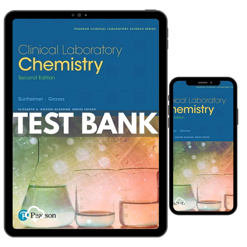 Test Bank for Clinical Laboratory Chemistry 2nd Edition by Robert Sunheimer