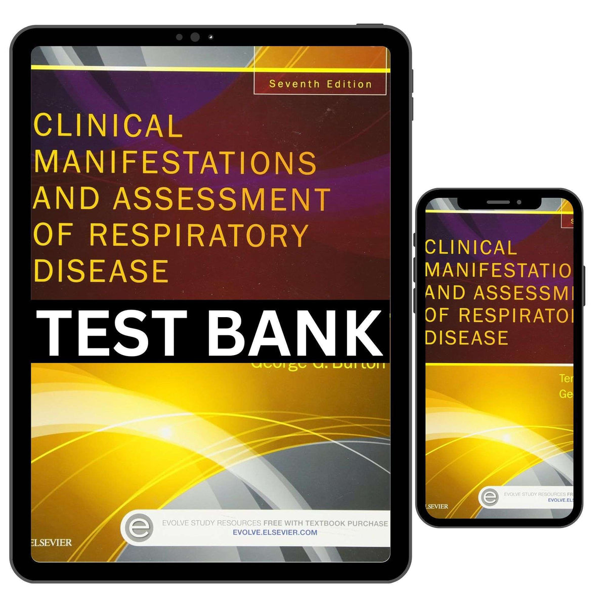 Clinical Manifestations and Assessment of Respiratory Disease 7th Edition by Jardins Test Bank