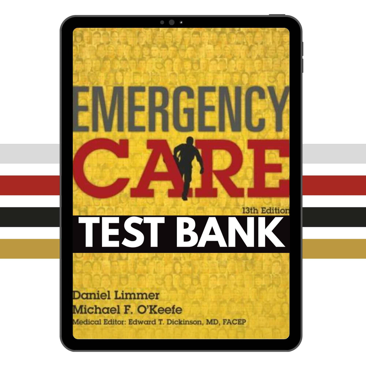 Emergency Care 13th Edition Test Bank by Daniel Limmer