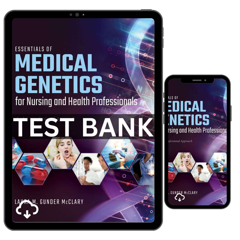 Test Bank Essentials of Medical Genetics for Nursing and Health Professionals 1st Edition