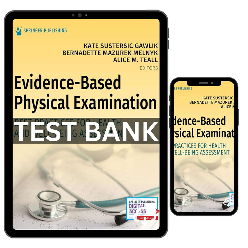 Test Bank For Evidence Based Physical Examination Best Practices For Health And Well-Being Assessment 1st