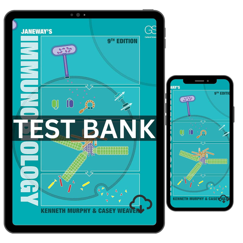 Janeway’s Immunobiology, 9th Edition Test Bank