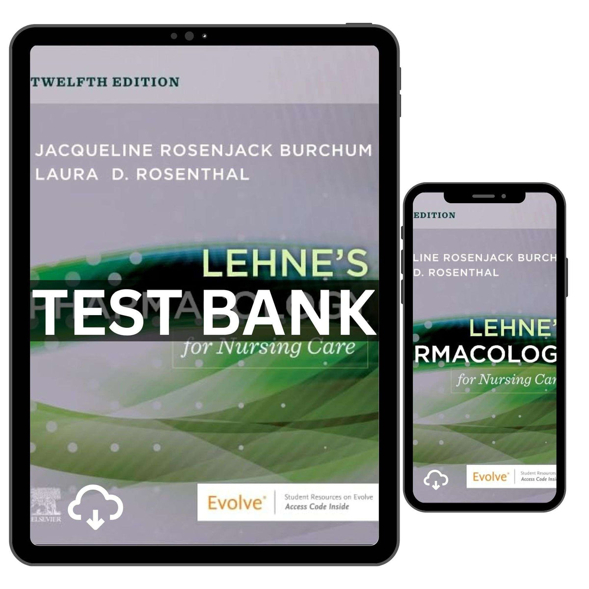 Lehne's Pharmacology for Nursing Care 12th Edition Test Bank