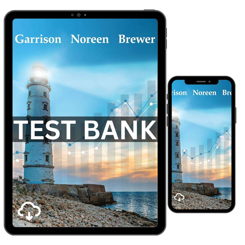Test Bank for Managerial Accounting 17th Edition