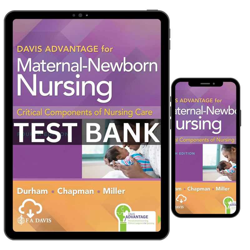 Test Bank for Maternal Newborn Nursing Critical Components Of Nursing Care 4th