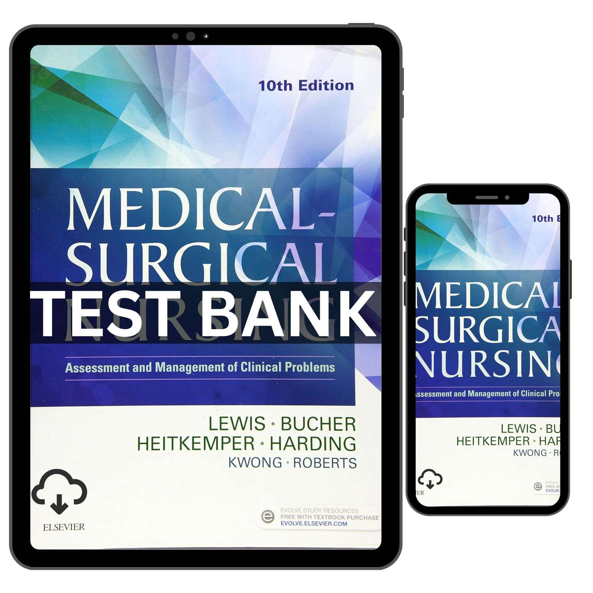 Test Bank for Medical Surgical Nursing Assessment and Management 10th