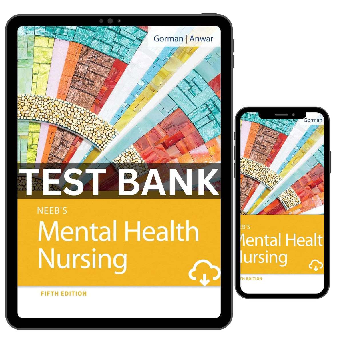 Test Bank for Neeb’s Mental Health Nursing 5th Edition by Gorman