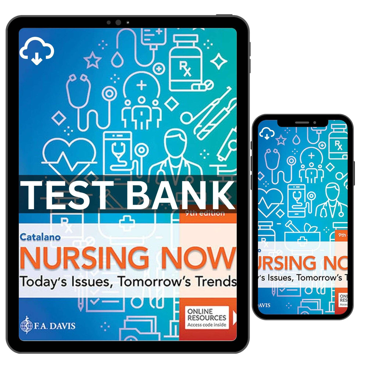 Nursing Now Today's Issues, Tomorrow's Trends 9th Test Bank