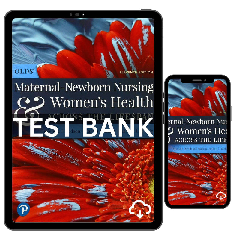 Test Bank For Olds Maternal Newborn Nursing And Womens Health Across The Lifespan 11th Edition By Davidson
