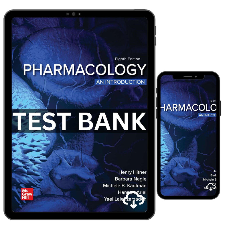 Test Bank For Pharmacology An Introduction 8th Edition By Hitner