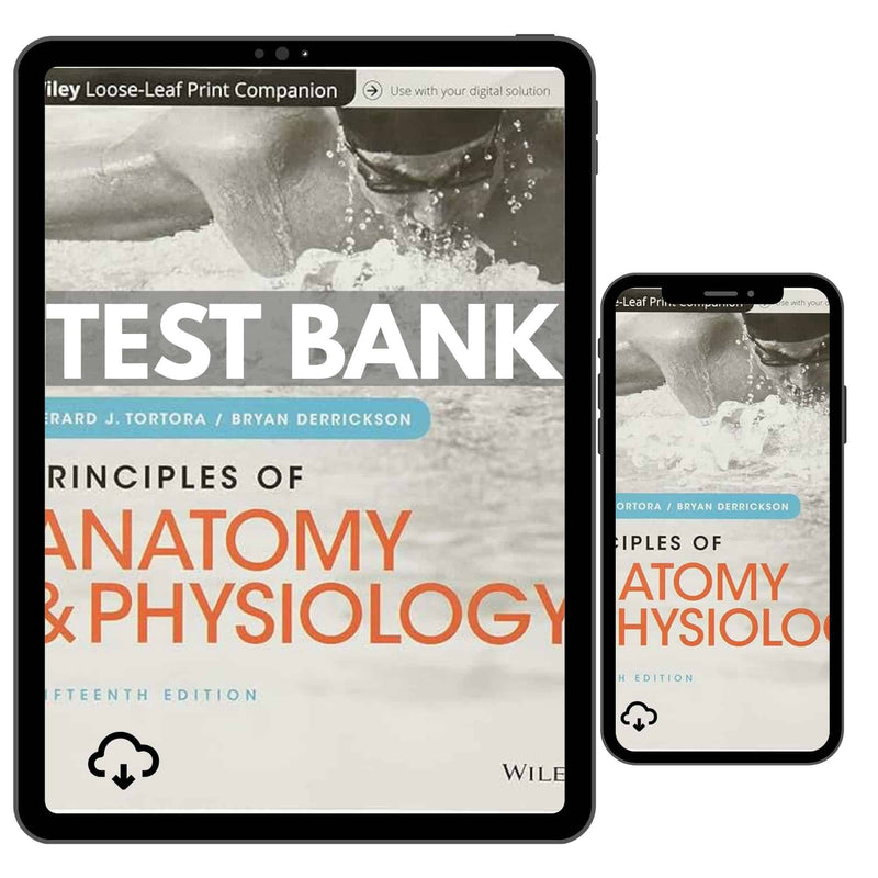 Test Bank for Principles of Anatomy and Physiology 15th Edition by Tortora