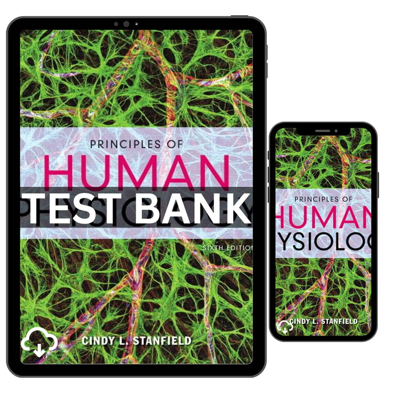 Principles of Human Physiology, 6th Edition Test Bank