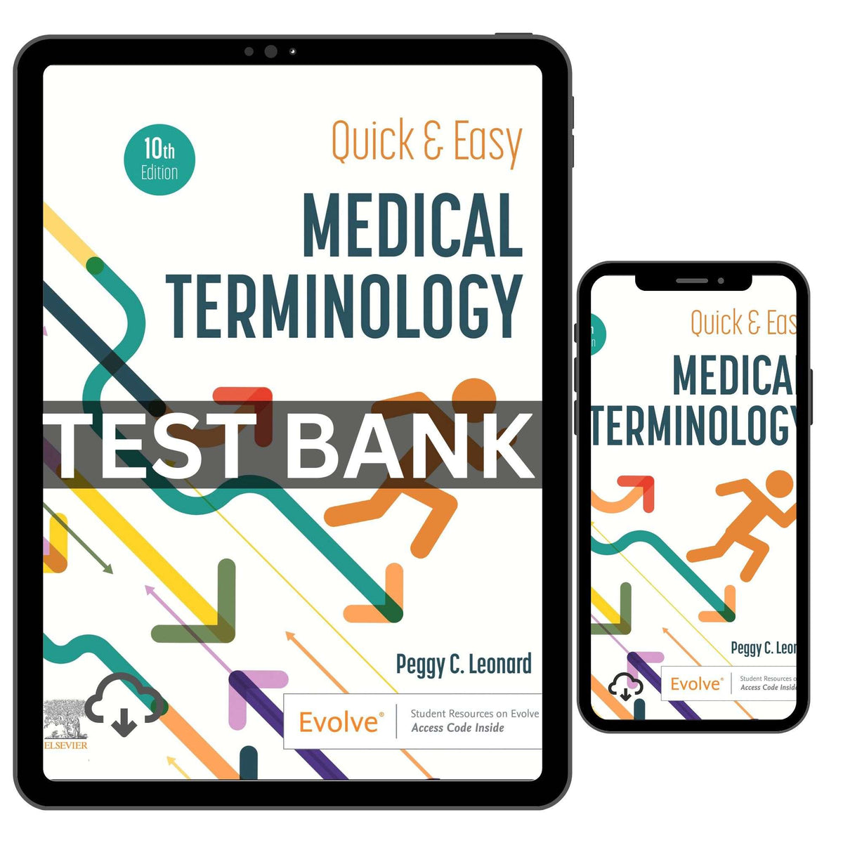 Quick and Easy Medical Terminology, 10th Test Bank