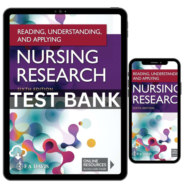 Test Bank for Reading, Understanding, and Applying Nursing Research 6th Edition
