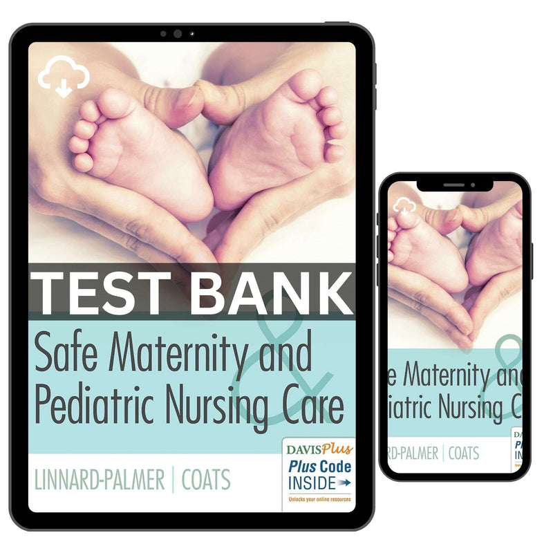 Test Bank For Safe Maternity & Pediatric Nursing Care 1st Edition