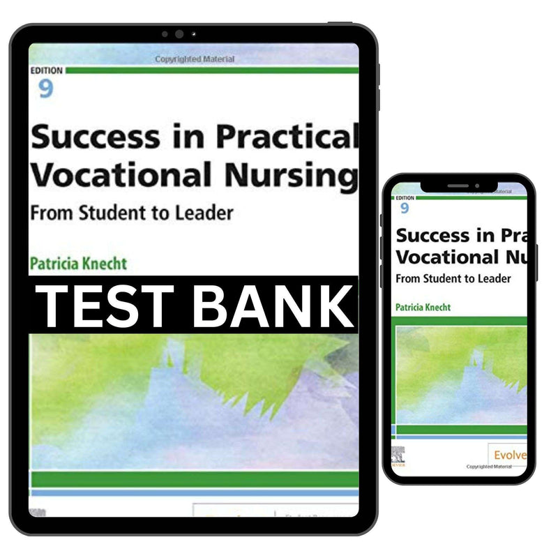 Success In Practical Vocational Nursing 9th Edition Test Bank