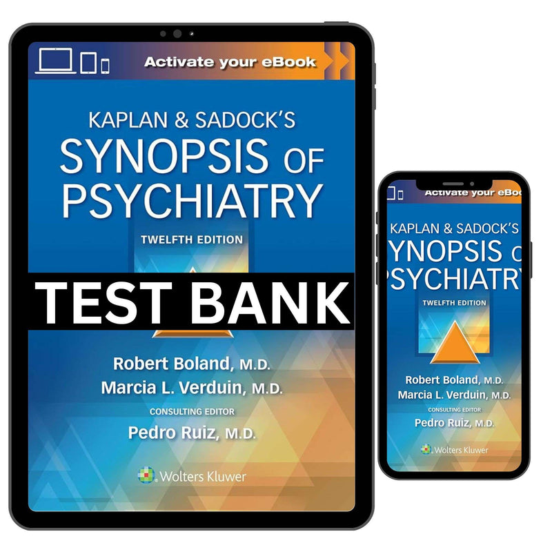 Test Bank for Synopsis of Psychiatry 12th