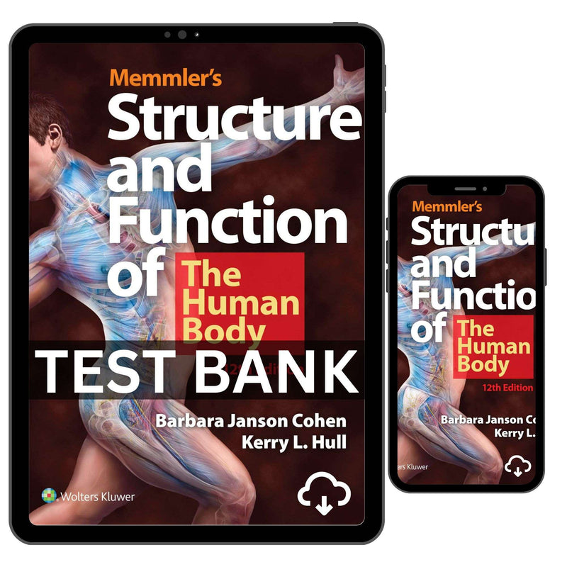 Test Bank for Structure and Function of the Human Body 12th Edition