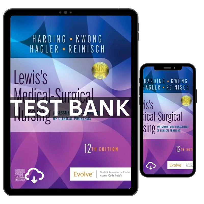 Test Bank Lewis's Medical Surgical Nursing Assessment and Management of Clinical Problems ISBN 9780323789615