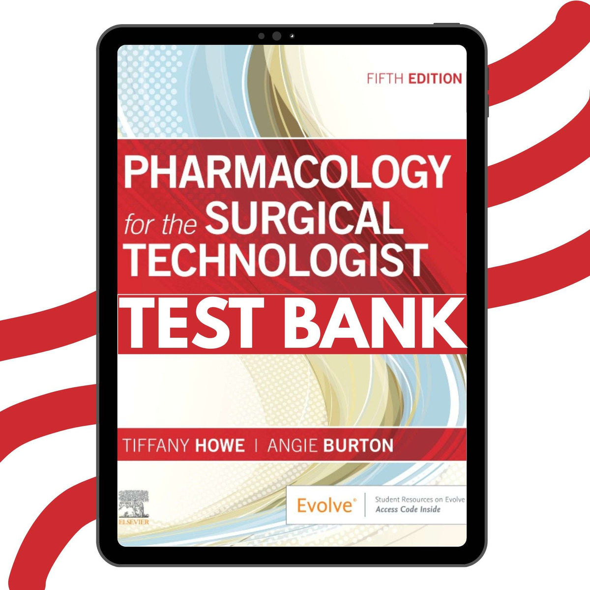 Test Bank for Pharmacology For The Surgical Technologist 5th